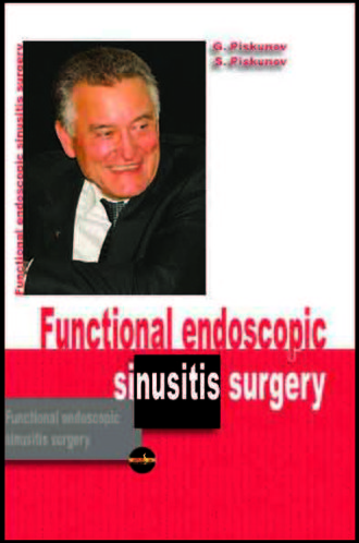 Functional endoscopic rhinosinus surgery G. Piskunov